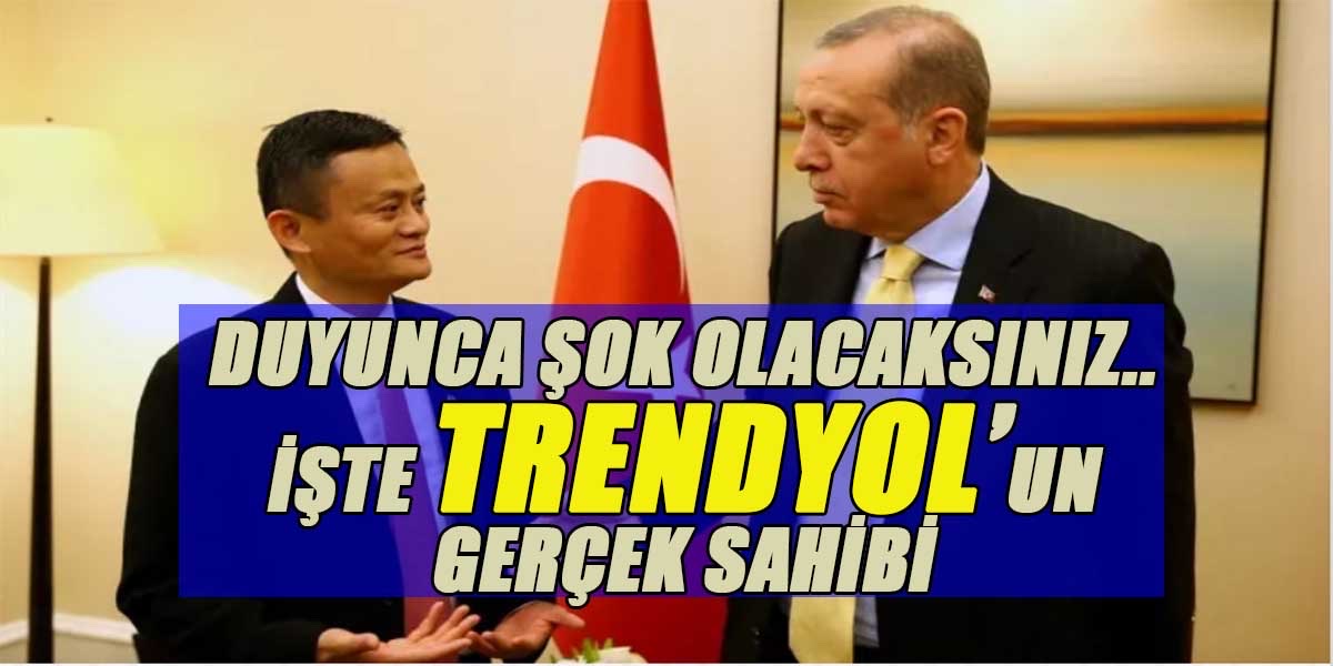 Trendyol'un Gerçek Sahibi Ortaya Çıktı, Duyunca Çok Şaşıracaksınız!
