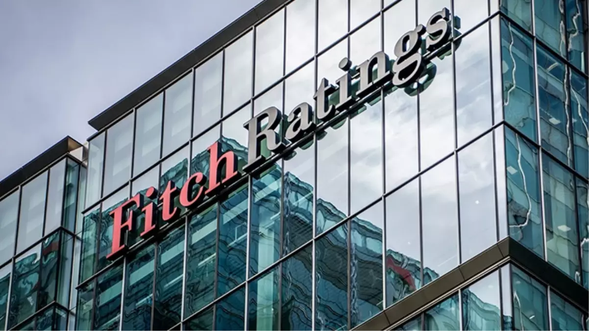 Fitch Ratings, Türkiye'nin kredi notunu ''B''dan ''BB-''ye yükseltti