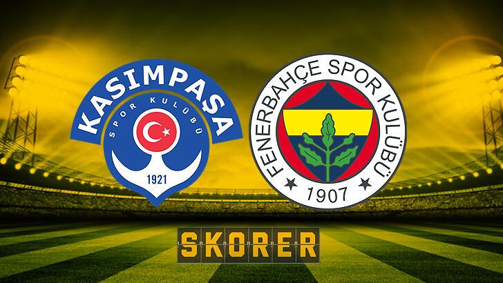 Kasımpaşa - Fenerbahçe (CANLI MAÇ ANLATIMI)